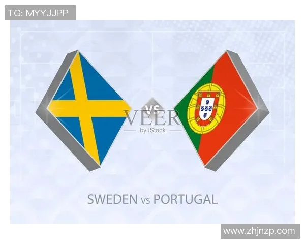 2019年葡萄牙与瑞典足球对决精彩回顾与战术分析