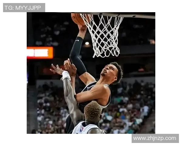 文班亚马新秀赛季表现惊艳场均数据领先全联盟引发热议